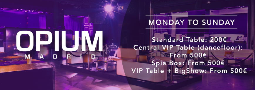 VIP table prices Opium Madrid