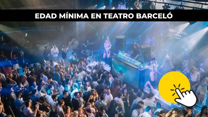 edad minima teatro barcelo